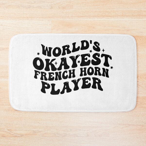 Item preview, World's Okayest French Horn Player Funny Saying designed and sold by Empiredesigner3.
