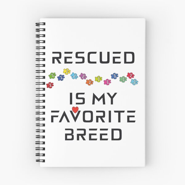 Item preview, RESCUED IS MY FAVORITE BREED designed and sold by Drew-Drew.