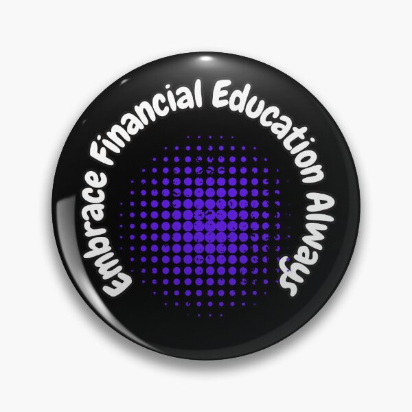 Item preview, Embrace Financial Education Always designed and sold by bvdesignart.