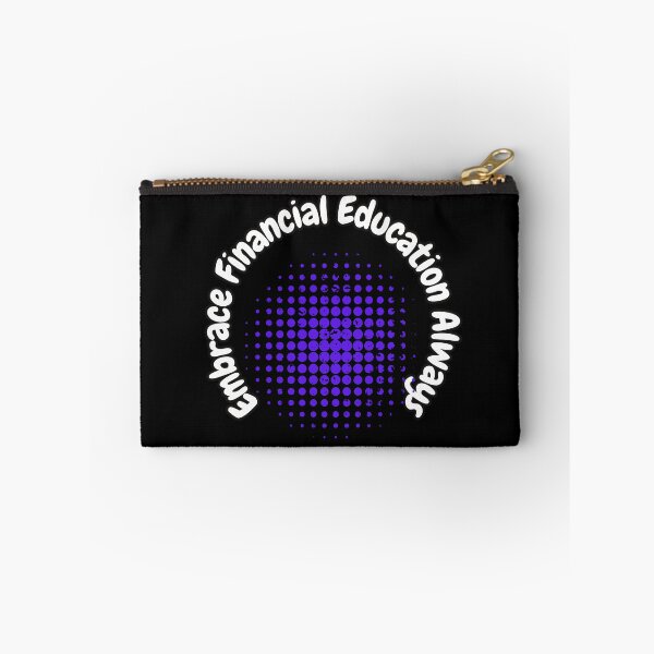 Item preview, Embrace Financial Education Always designed and sold by bvdesignart.