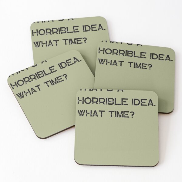 Item preview, That's Horrible Idea What Time designed and sold by AniArtPL.