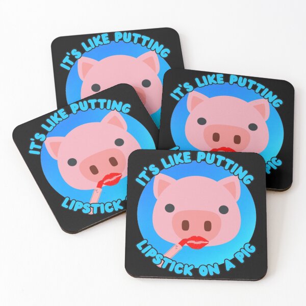 Item preview, It's Like Putting Lipstick on a Pig - Fun Design designed and sold by TGAL2.