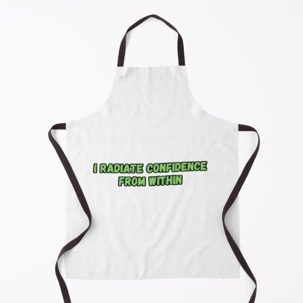 Item preview, I Radiate Confidence From Within designed and sold by CapriCreatives.