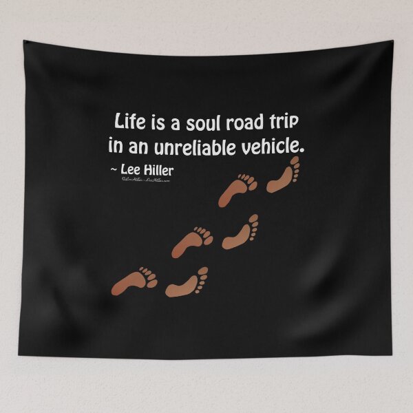 Item preview, Life Is A Soul Road Trip In An Unreliable Vehicle designed and sold by Lee Hiller Designs.