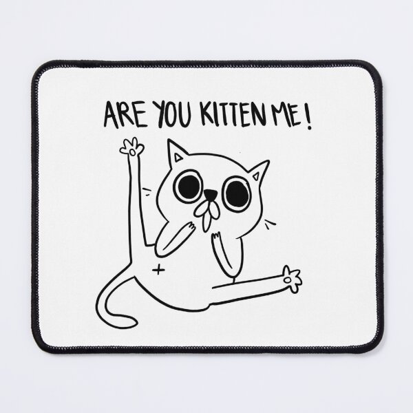 Item preview, Are you kitten me! funny cat tshirt designed and sold by mysmolthing.