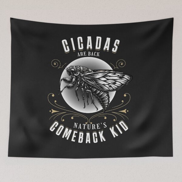 Item preview, Cicadas Nature's comeback kid funny designed and sold by woormle.