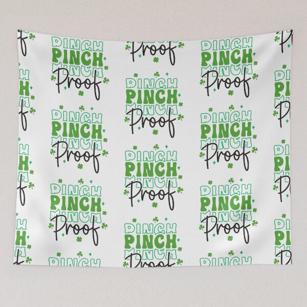 Item preview, Pinch Proof ,St Patricks Day designed and sold by BotunPeony.