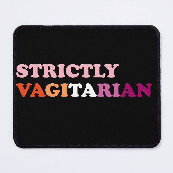 Item preview, Strictly Vagitarian designed and sold by House Sparrow.