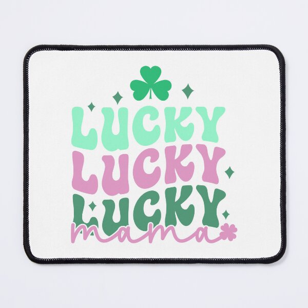 Item preview, Lucky Lucky Lucky Mama,Mommy Lucky ,St Patricks Day designed and sold by BotunPeony.