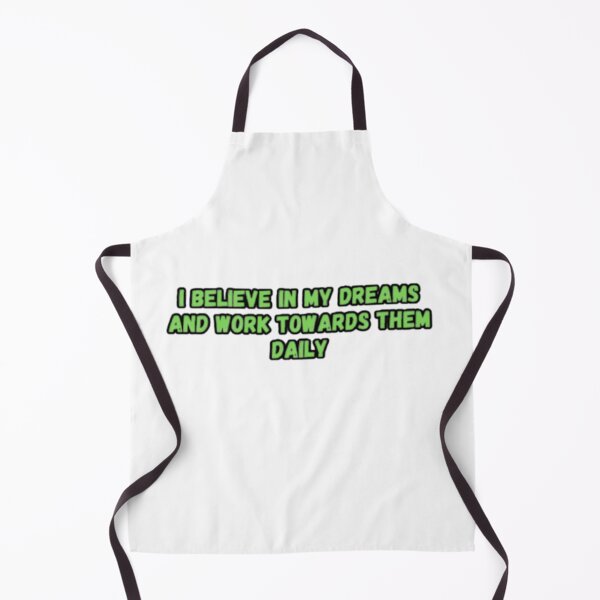 Item preview, I Believe In My Dreams & Work Towards Them Daily designed and sold by CapriCreatives.