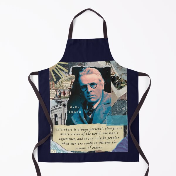 Item preview, William Butler Yeats portrait and quote: Literature is always personal, always one man's vision of the world, one man's experience... designed and sold by artbleed.