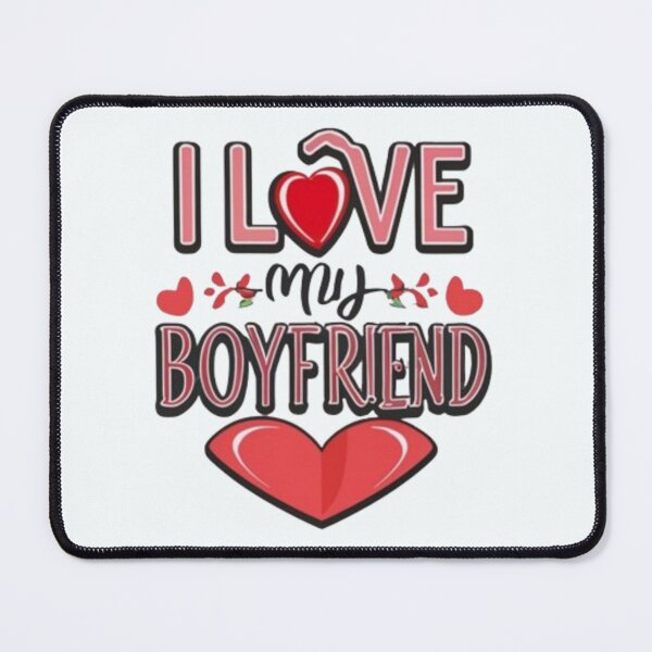 Item preview, I Love My Boyfriend designed and sold by Markoni's Bazaar.