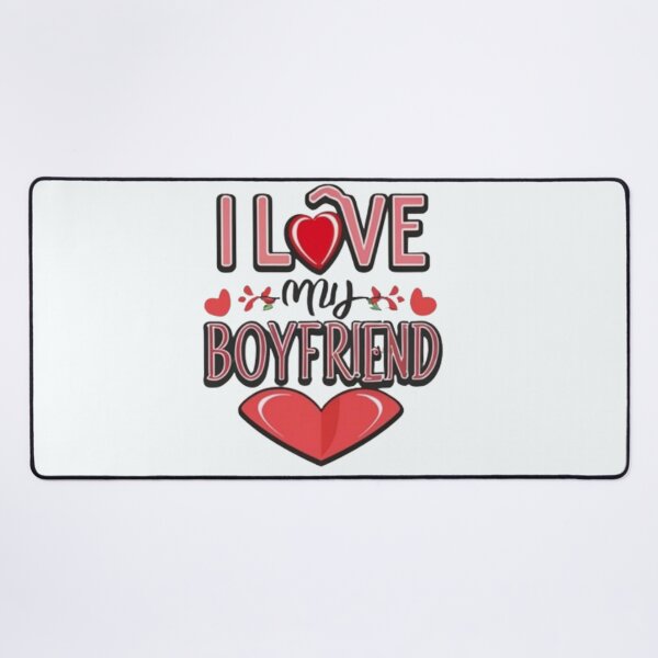 Item preview, I Love My Boyfriend designed and sold by Markoni's Bazaar.