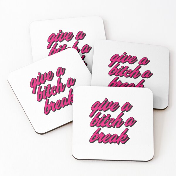 Item preview, give a bitch a break designed and sold by BritySpear.
