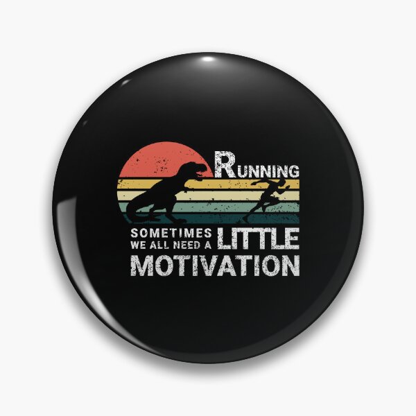 Item preview, Running Sometimes We All Need A Little Motivation designed and sold by MrElgo.
