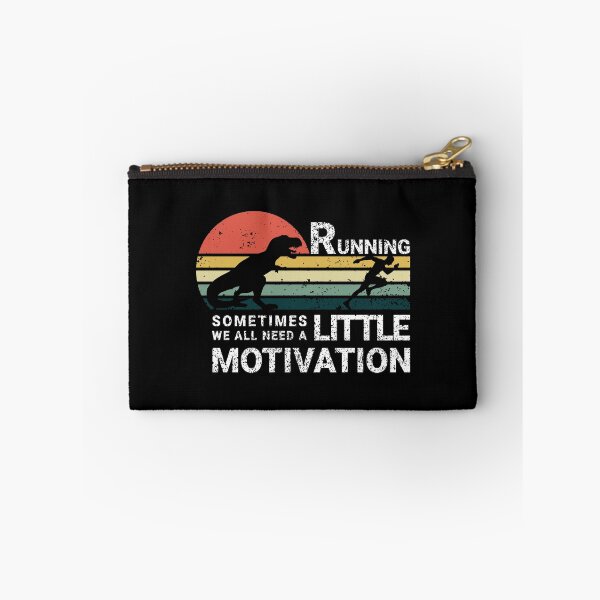 Item preview, Running Sometimes We All Need A Little Motivation designed and sold by MrElgo.