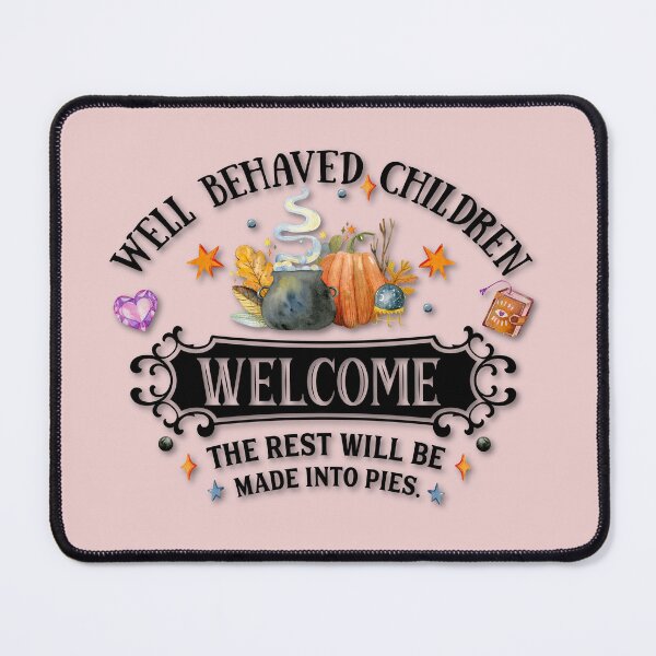 Item preview, Boho Blush Pink, Cottagecore - Well Behaved Children Welcome the Rest Will Be Made Into Pies, AlaskaMagick designed and sold by Alaska Magick.