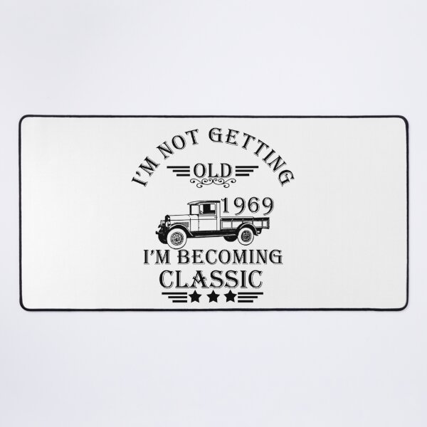 Item preview, I'm not getting old I'm becoming a legend classic born in 1969 birthday designed and sold by Alexaltay.