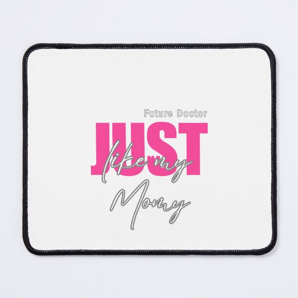 Item preview, Future Doctor Just Like My Mom designed and sold by PatronesKawai.