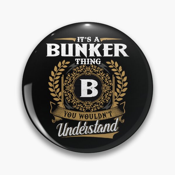Item preview, It Is A Bunker Thing You Wouldnt Understand  designed and sold by Huck-me.