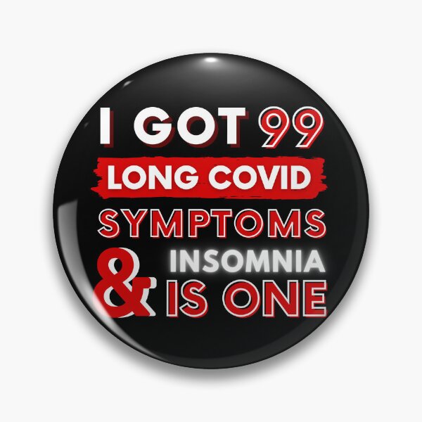 Item preview, 99 Long Covid Symptoms Insomnia - red designed and sold by SadTea-Longhaul.