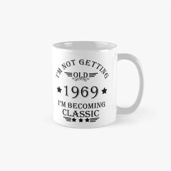 Item preview, I'm not getting old I'm becoming a legend classic born in 1969 birthday designed and sold by Alexaltay.