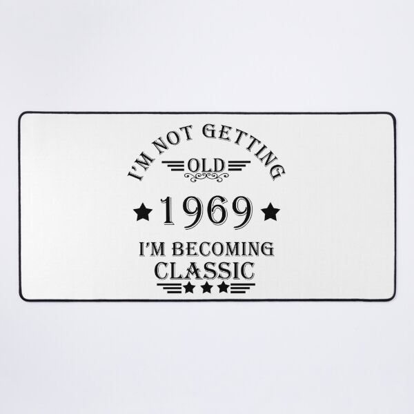 Item preview, I'm not getting old I'm becoming a legend classic born in 1969 birthday designed and sold by Alexaltay.
