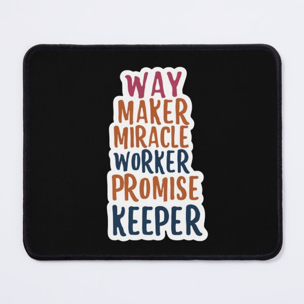 Item preview, Way Maker Miracle Worker Promise Keeper designed and sold by Redgiant87x.