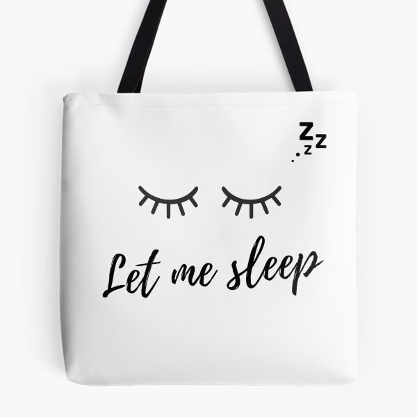 Item preview, Let Me Sleep  designed and sold by CosmicPsyche.