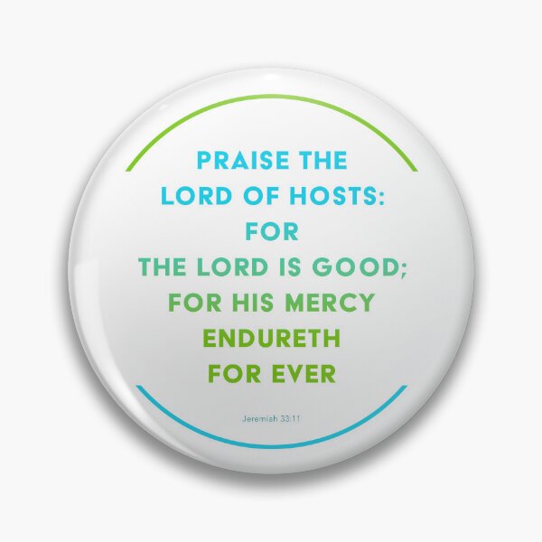 Item preview, Jeremiah 33:11 designed and sold by SecretSamaritan.