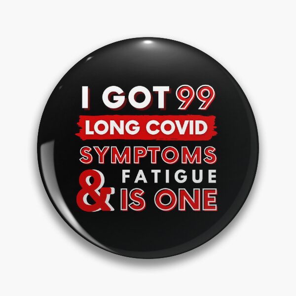 Item preview, 99 Long Covid Symptoms fatigue - red  designed and sold by SadTea-Longhaul.