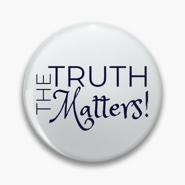Item preview, The Truth Matters! designed and sold by DEWDesigns.