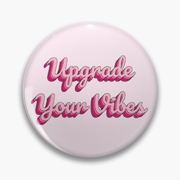 Item preview, Upgrade Your Vibes designed and sold by QuoteQuest.