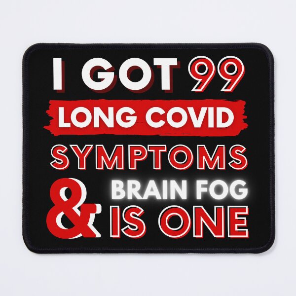 Item preview, 99 Long Covid Symptoms brain fog - red  designed and sold by SadTea-Longhaul.