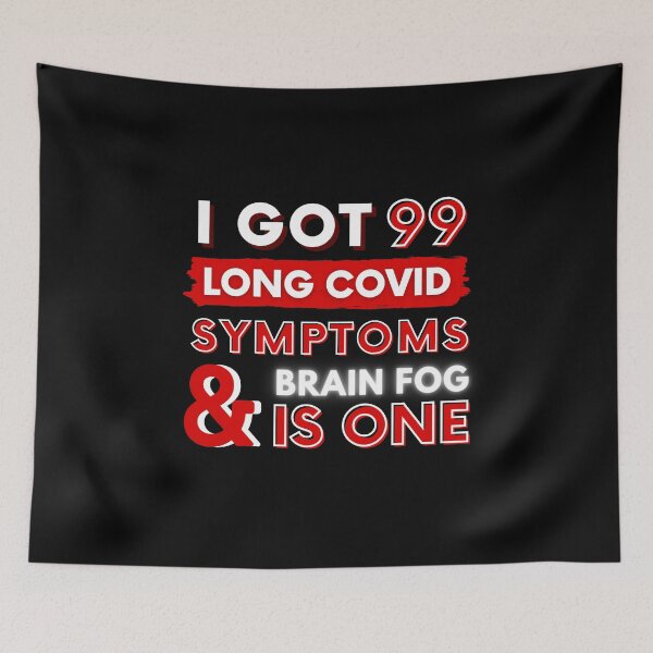 Item preview, 99 Long Covid Symptoms brain fog - red  designed and sold by SadTea-Longhaul.