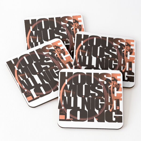 Item preview, House Music All Night Long designed and sold by StrictlyDesigns.