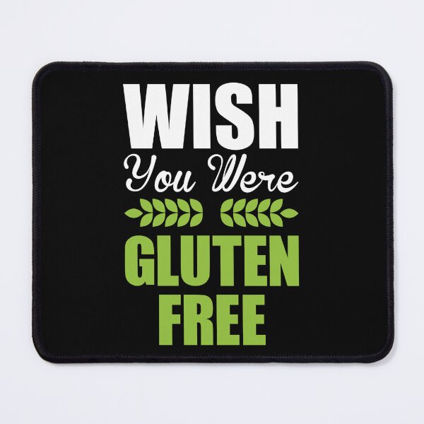 Item preview, "Wish you were Gluten-free" t shirt design designed and sold by MyGluteesFree77.