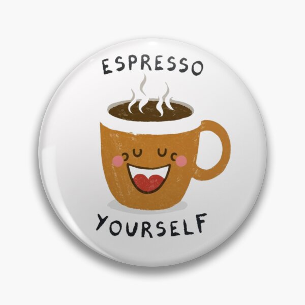 Item preview, Espresso yourself  designed and sold by saldesign433.