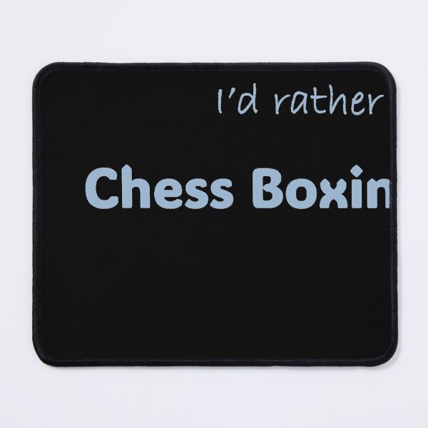 Item preview, I'd rather be Chess Boxing designed and sold by Print-Forge.