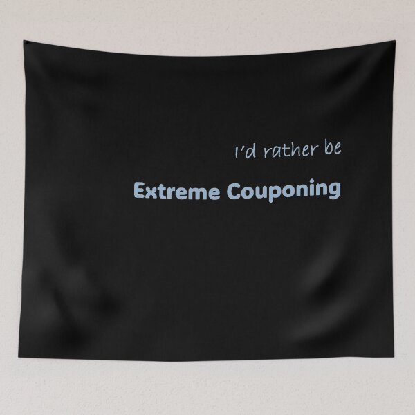 Item preview, I'd rather be Extreme Couponing designed and sold by Print-Forge.