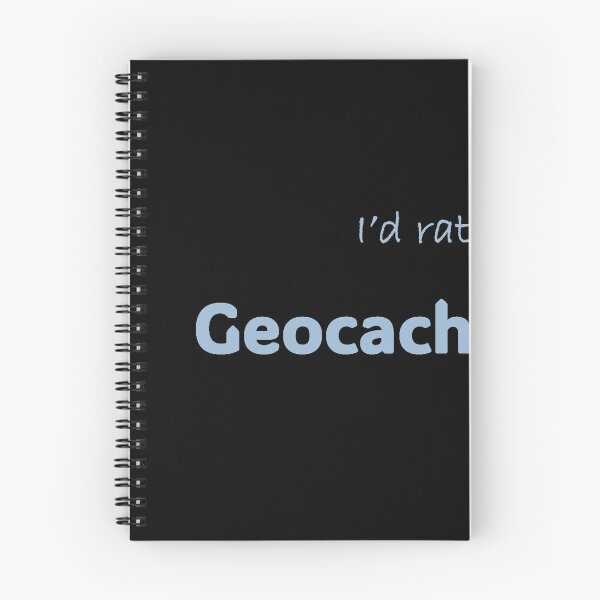 Item preview, I'd rather be Geocaching designed and sold by Print-Forge.