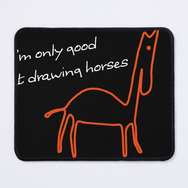 Item preview, Extremely bad Horse drawing designed and sold by Mike Ryan.