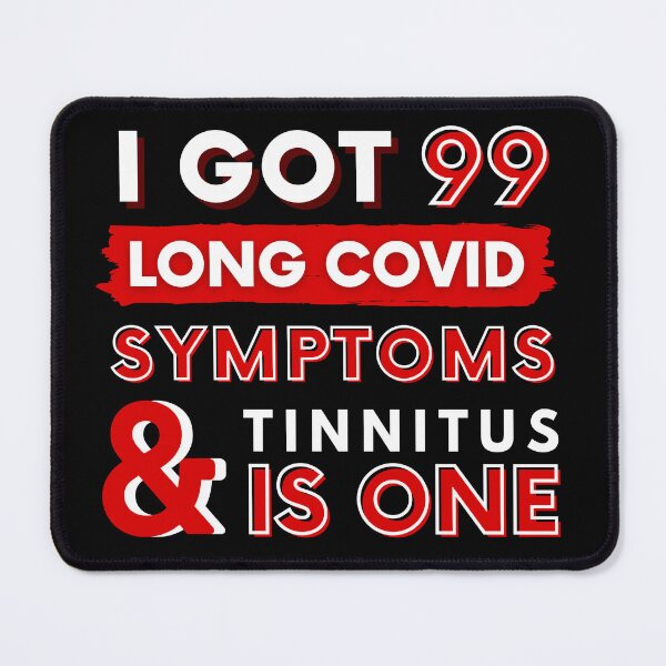 Item preview, 99 Long Covid Symptoms tinnitus - red  designed and sold by SadTea-Longhaul.