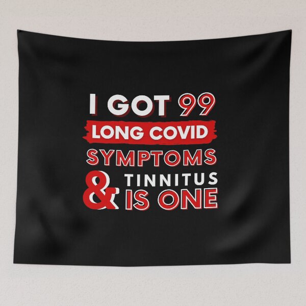 Item preview, 99 Long Covid Symptoms tinnitus - red  designed and sold by SadTea-Longhaul.