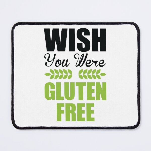 Item preview, "Wish you were Gluten-free" t shirt bright mode design designed and sold by MyGluteesFree77.