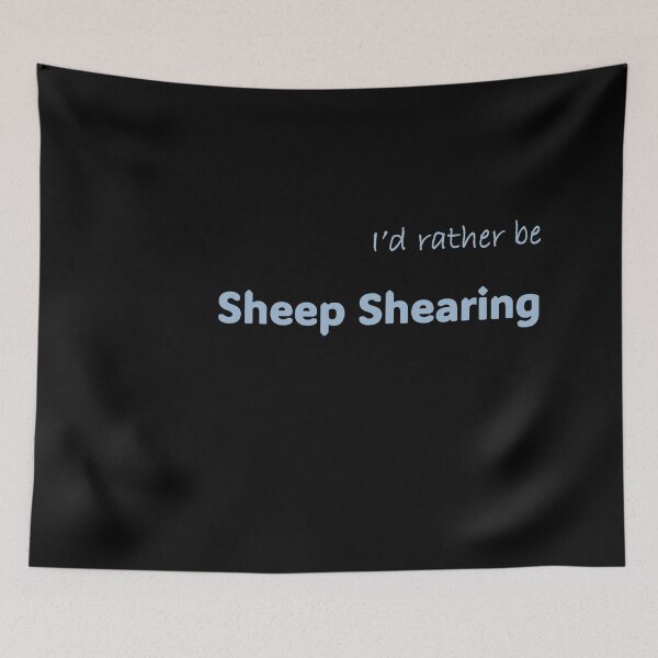 Item preview, I'd rather be Sheep Shearing designed and sold by Print-Forge.
