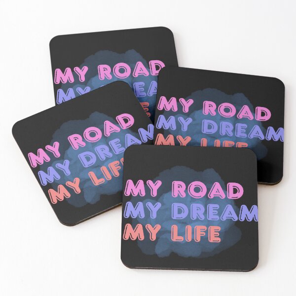 Item preview, My road my dreams my life designed and sold by Vilemo.