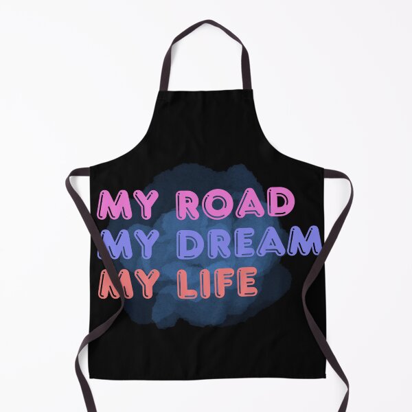 Item preview, My road my dreams my life designed and sold by Vilemo.