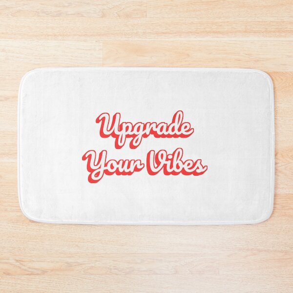 Item preview, Upgrade Your Vibes designed and sold by QuoteQuest.