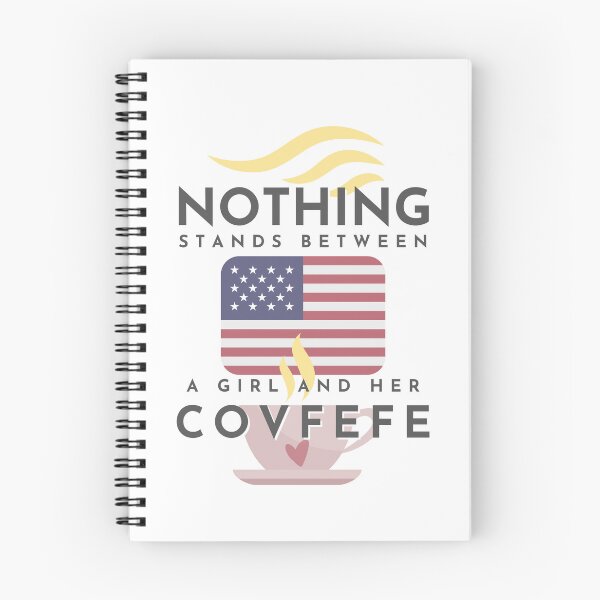Item preview, Nothing Stands Between A Girl And Her Covfefe designed and sold by Soundpups.